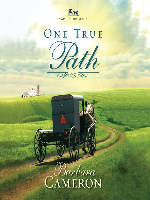 Title details for One True Path by Barbara Cameron - Available